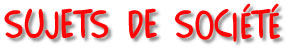 Sujets de societe